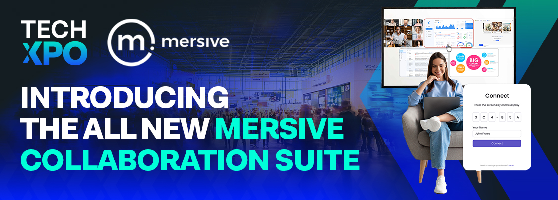 Q325 Tech Xpo Mersive blog header