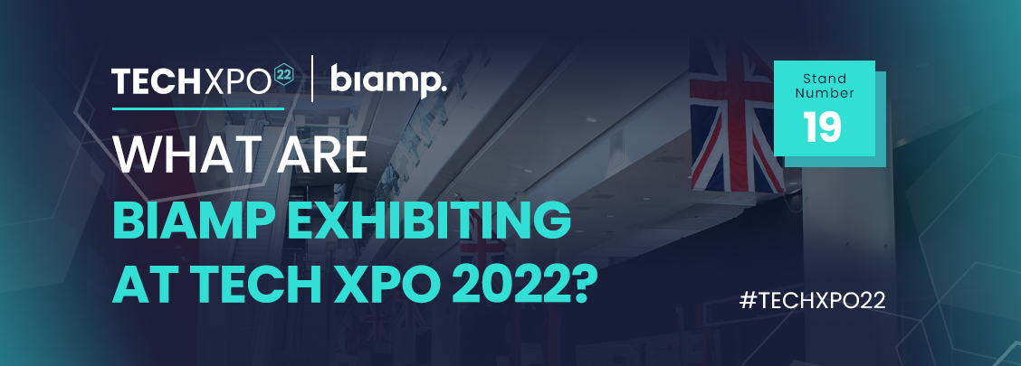 Tech Xposed Blog Header What are Biamp Exhibiting2