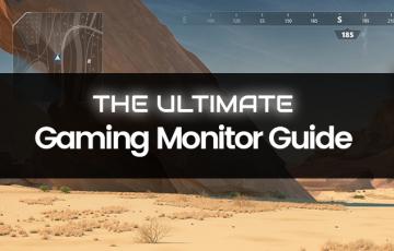 Gaming Monitor Guide 