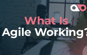 Agile Working What Is Blog Header