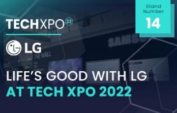 LG at Tech Xpo 22