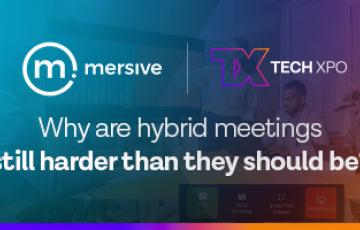 C093 Q226 Tech Xposed Blog Thumbnail Mersive
