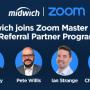 Midwich joins Zoom Master Agent Referral Partner Program