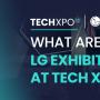Tech Xposed Blog Header What are LG Exhibiting