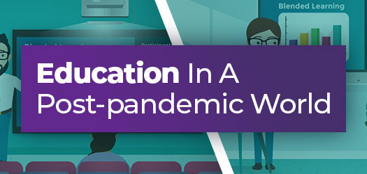 Education in a Post-pandemic World