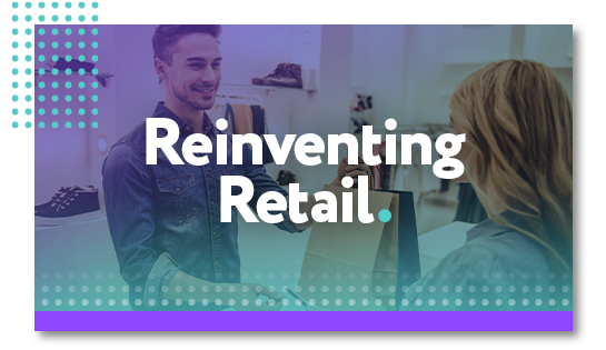 Reinventing Retail